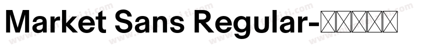 Market Sans Regular字体转换